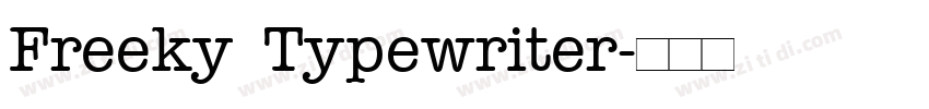 Freeky Typewriter字体转换